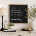 24" Reversible Wood Framed Sign - Life/Amazing | Black and White