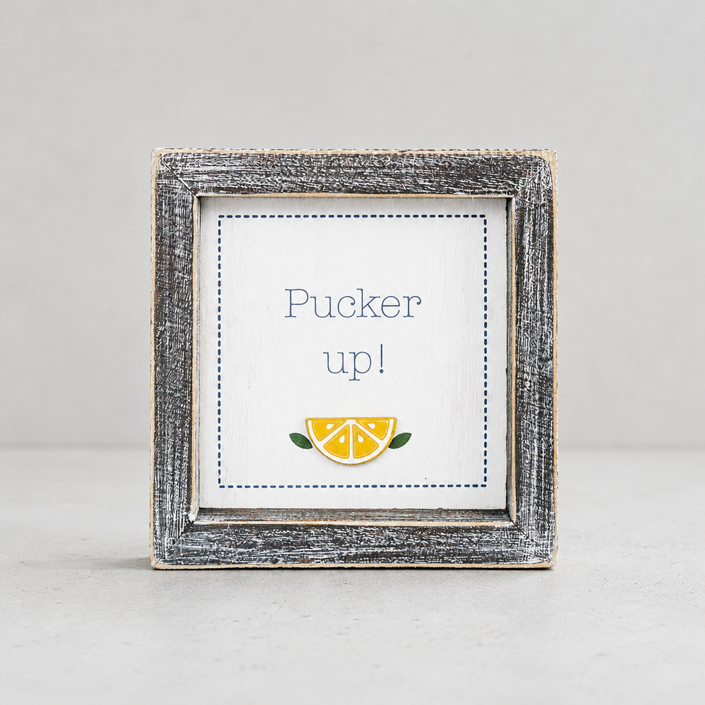 5" Wood Frame Sign - Pucker Up | Multicolor