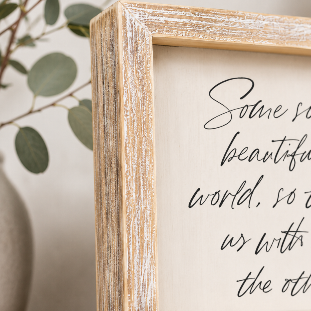 10" Wood Framed Sign - Some Souls | White and Black
