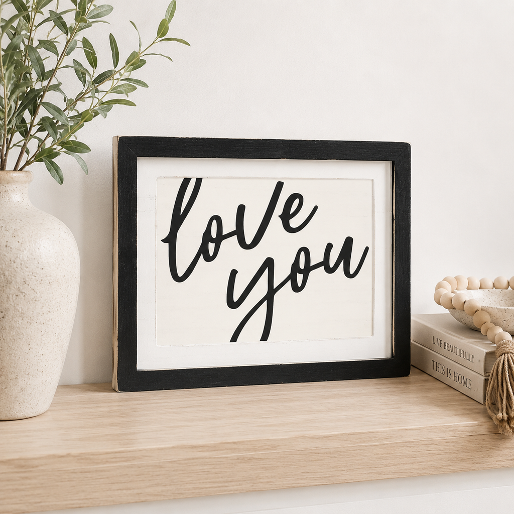 13" x 10" Reversible Wood Frame Sign - Love You and Always You | White and Black | You and Me Collection