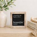 5" Reversible Wood Framed Sign - Beautiful | Black and White
