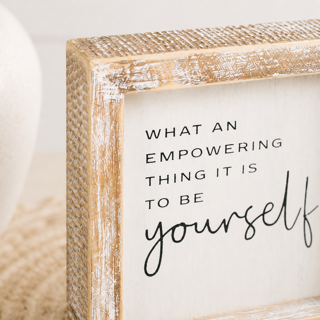 5" Wood Framed Sign - Empowering | White and Black
