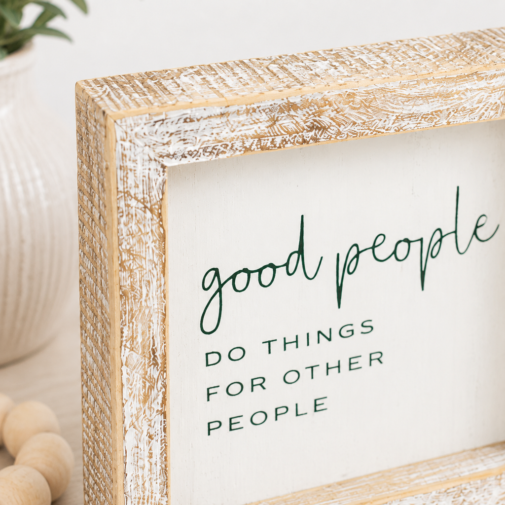 5" Wood Framed Sign - Good People | White and Black