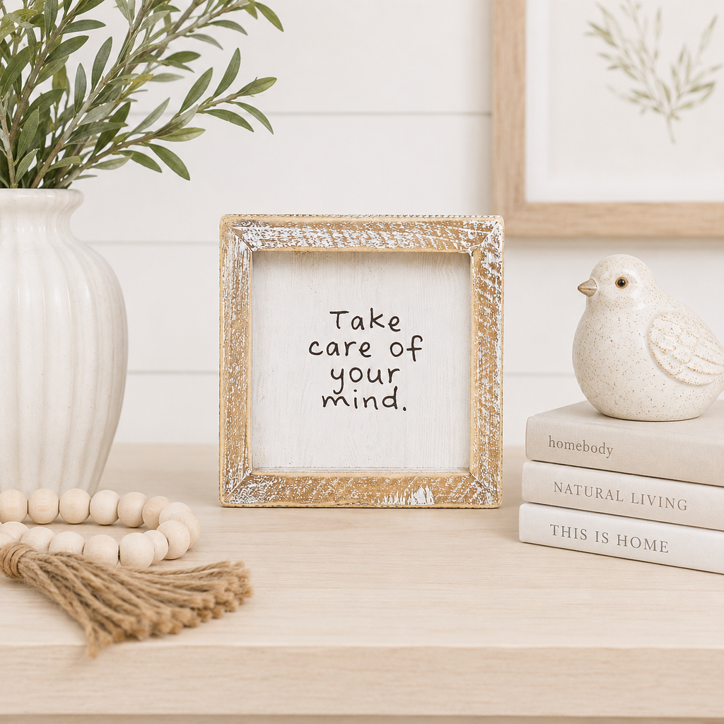 5" Reversible Wood Framed Sign - Take Care of Your Mind | Multicolor