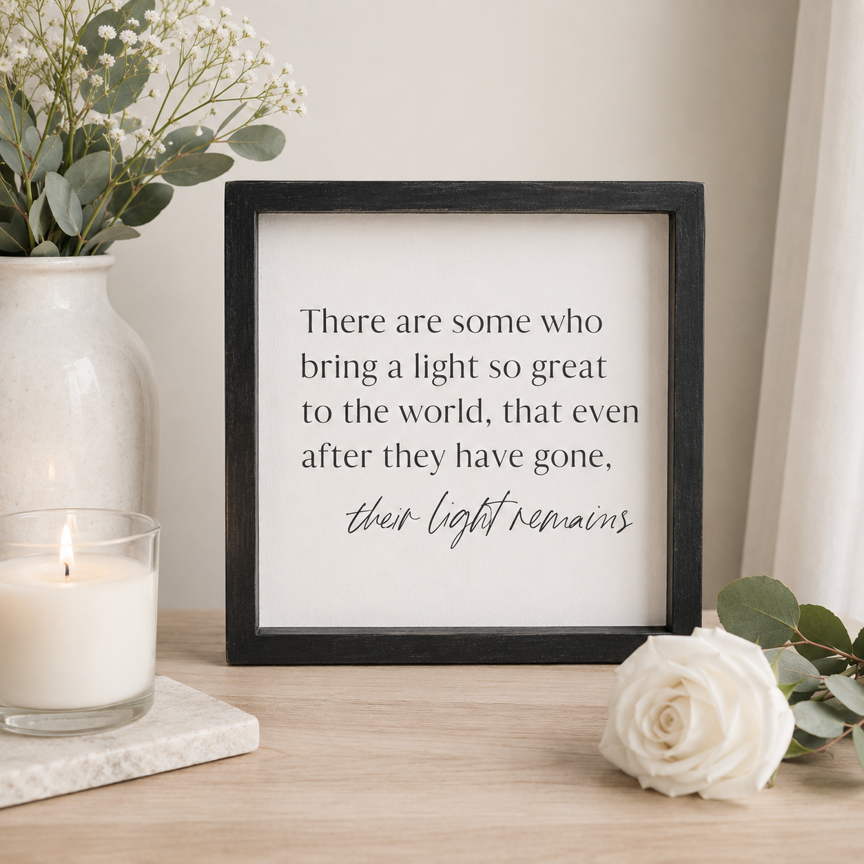 9" Wood Frame Sign - Their Light Remains | White and Black