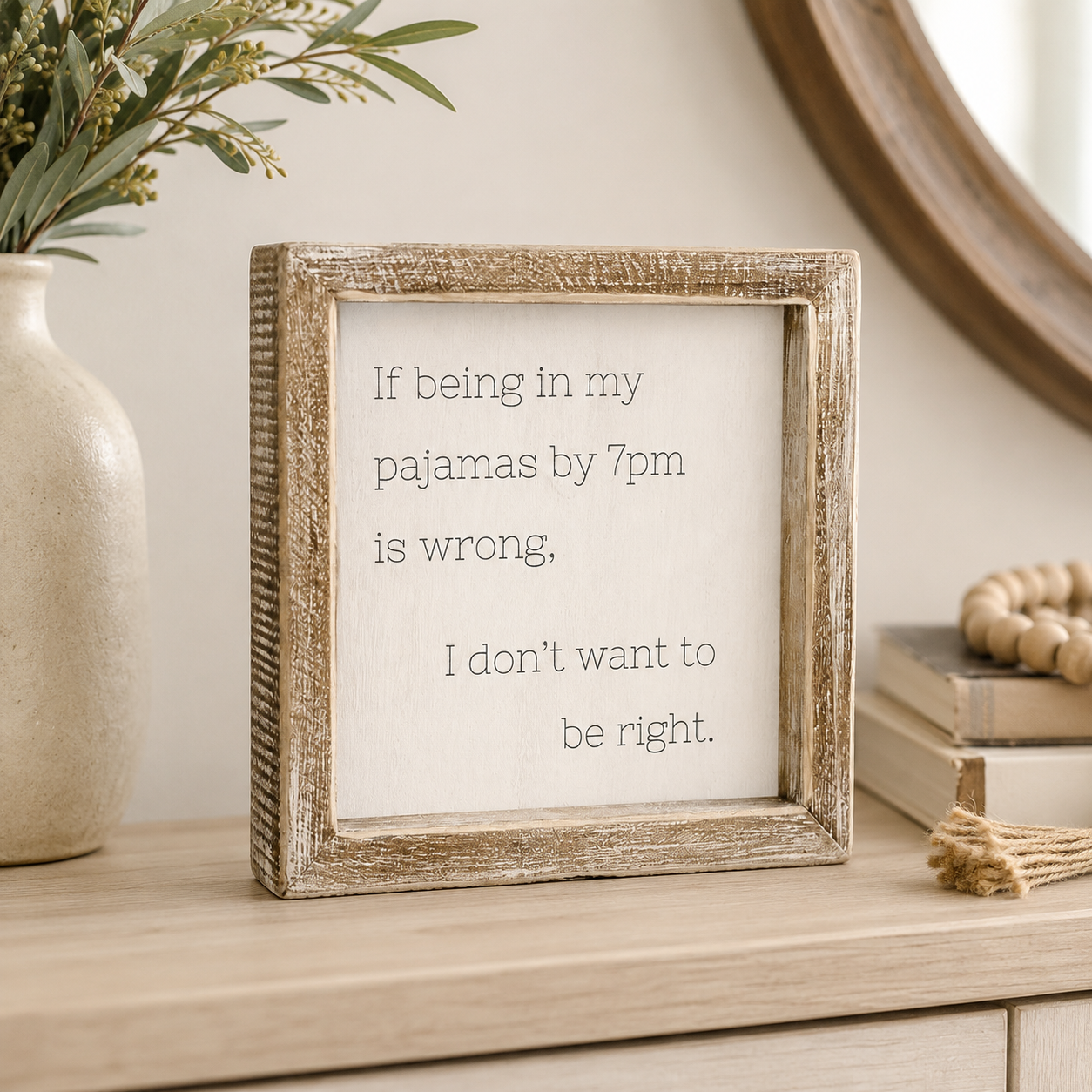6" Reversible Wood Frame Sign - Believe/Pajamas | Mom's House Collection