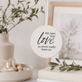 5" Round Wood Ornament - The Ones That Love Us | White and Black | Remember When Collection