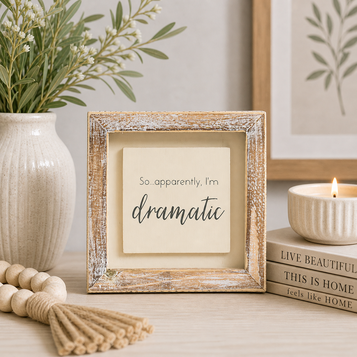 5" Wood Frame Sign - Dramatic | White and Gray