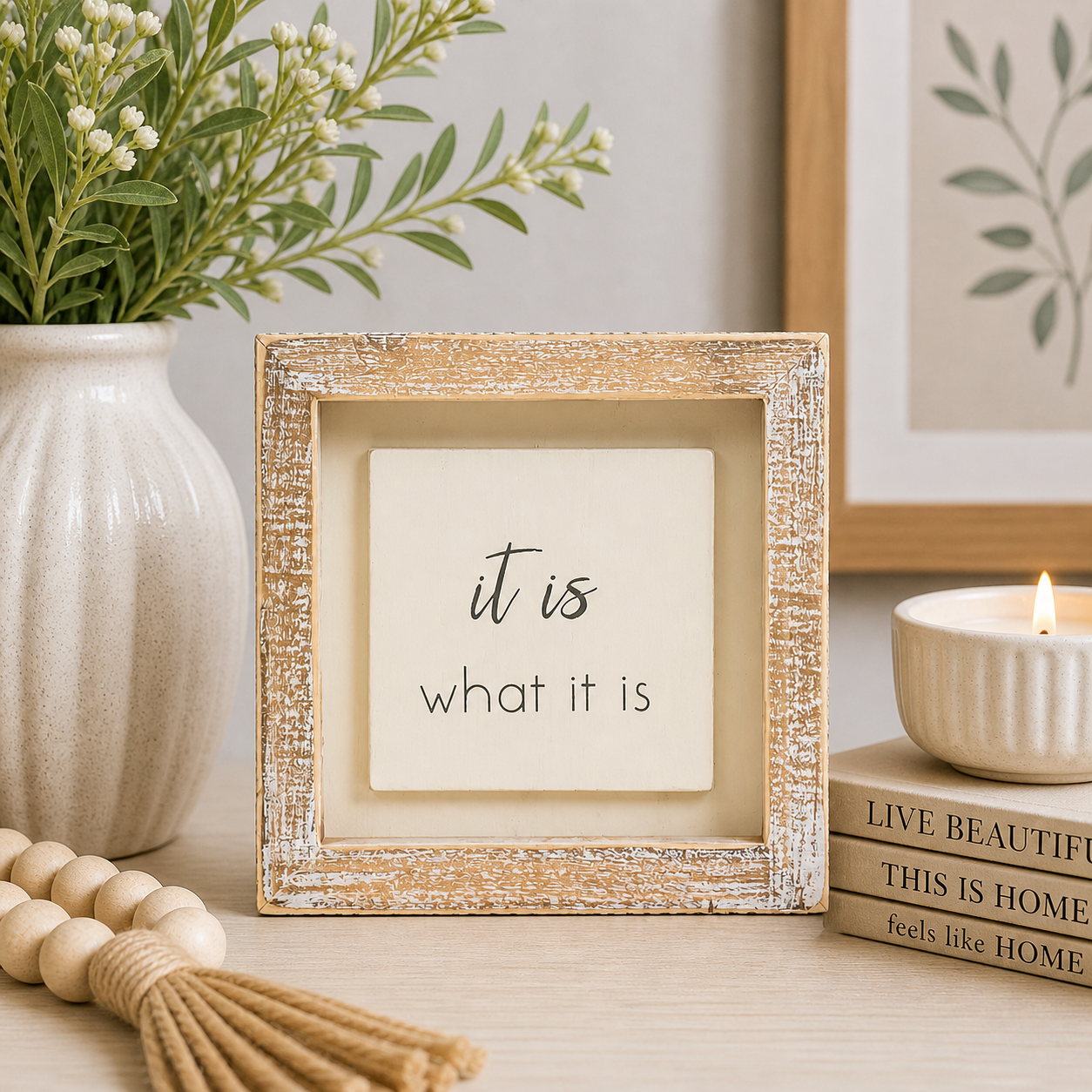 5" Wood Frame Sign - It Is | White and Gray
