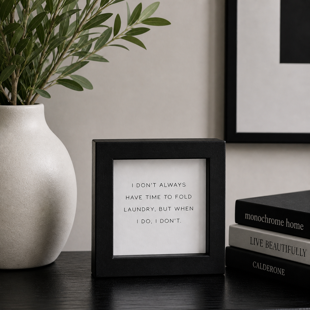 5" Wood Frame Sign - Fold Laundry | White and Black